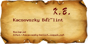 Kacsovszky Bálint névjegykártya